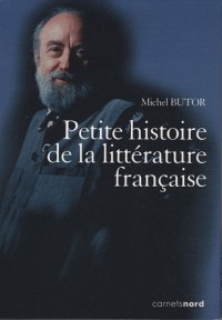 Petite histoire de la littérature française : Anthologie de la littérature française, avec 1 DVD (6CD audio)