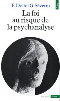 La foi au risque de la psychanalyse