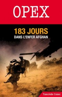 Opex 183 jours dans l'enfer Afghan