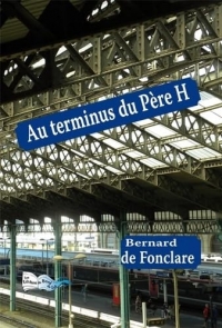 Au terminus du Père H