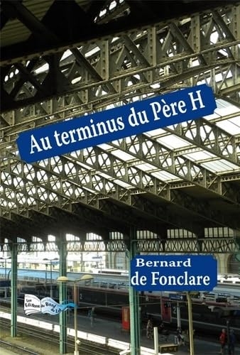 Au terminus du Père H