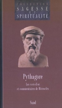 Pythagore Les vers d'or et commentaires de Hiéroclès