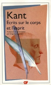 Ecrits sur le corps et l'esprit