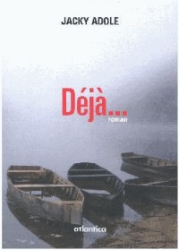 Déjà. : .: roman