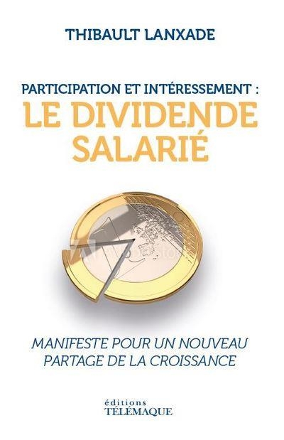 Participation : l'invention du dividende salarié