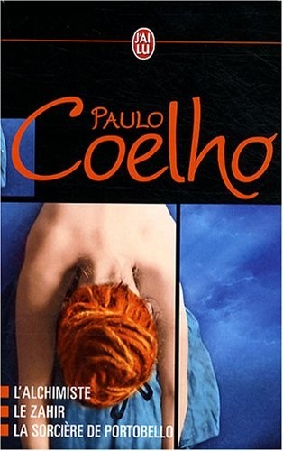 Paulo Coelho Coffret en 3 volumes : Tome 1, l'Alchimiste ; Tome 2, La sorcière de Portobello ; Tome 3, Le Zahir [9782290012062]