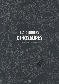 Les derniers dinosaures