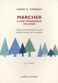 Marcher : & Une promenade en hiver