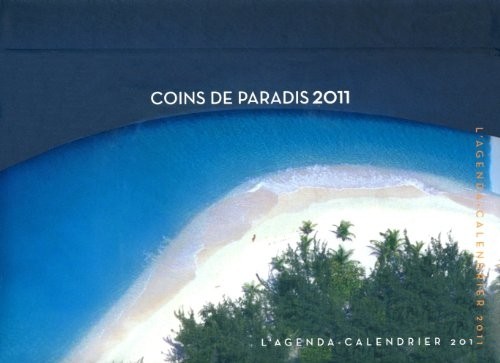 AGENDA CALENDRIER COINS DE PARADIS 2011