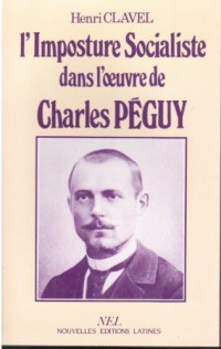 L'imposture socialiste dans l'oeuvre de Charles Péguy