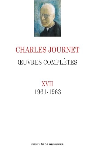 Oeuvres complètes XVII: 1961-1963