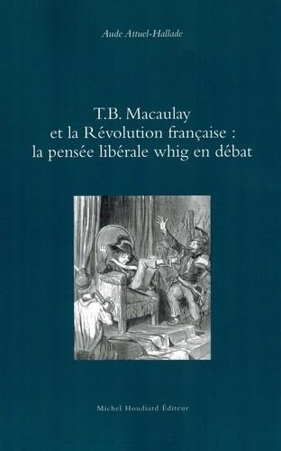 T.B. Macaulay et la Revolution Française