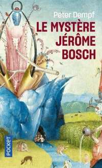 Le Mystère Jérôme Bosch