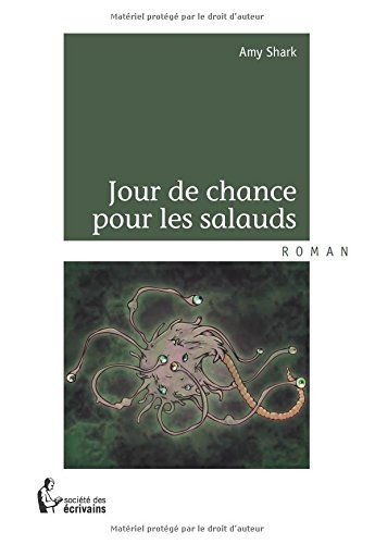 Jour de chance pour les salauds