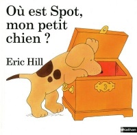 Où est Spot mon petit chien ?