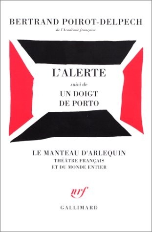 L'Alerte / Un Doigt de porto