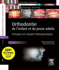 Orthodontie de l'enfant et du jeune adulte - Pack 2 tomes