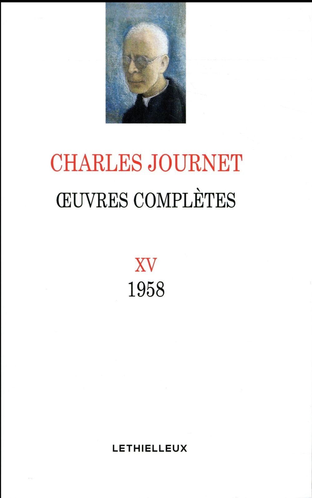 Oeuvres complètes, volume XV: 1958