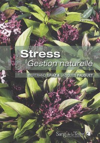 Stress - Gestion naturelle