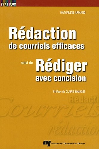 Rédaction de courriels efficaces suivi de Rédiger avec concision