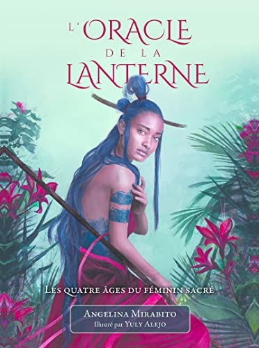 Oracle de la lanterne - Les quatre âges du féminin sacré