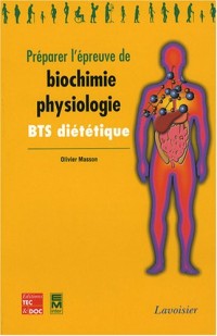 Préparer l'épreuve de biochimie-physiologie BTS diététique
