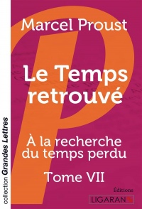 Le Temps retrouvé: A la recherche du temps perdu - Tome VII