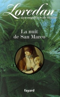 Les mystères de Venise, Tome 2 : La nuit de San Marco