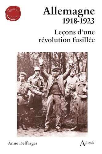 Allemagne 1918-1923: Leçons d’une révolution fusillée