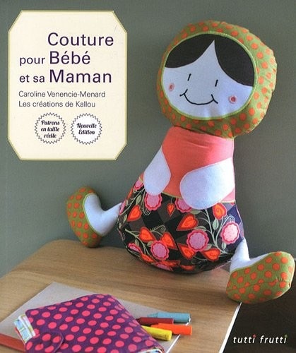 Couture pour Bébé et sa Maman