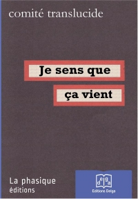 Je Sens Que Ca Vient