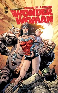 Wonder Woman, Déesse de la guerre Tome 3
