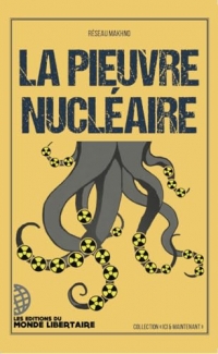 La pieuvre nucléaire