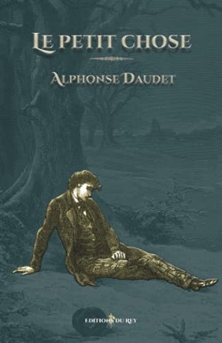 Le petit chose: - Edition illustrée par 55 gravures