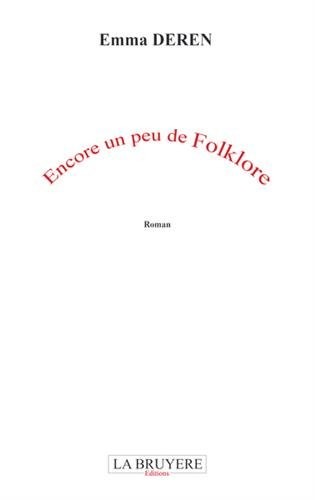 Encore un peu de foklore