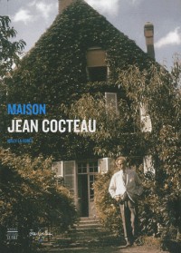 Maison Jean Cocteau : Milly-la-Forêt