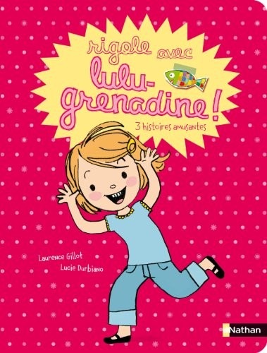 RIGOLE AVEC LULU-GRENADINE