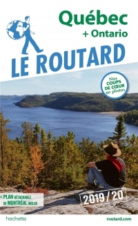 Guide du Routard Québec 2019/20: (et Ontario)