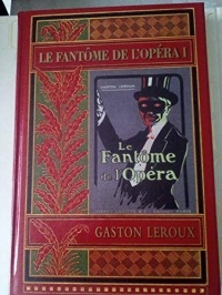 Le Fantôme de l'opéra tome 1