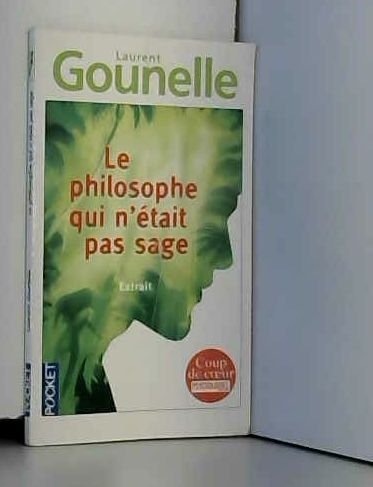 Le philosophe qui n'était pas sage, EXTRAIT