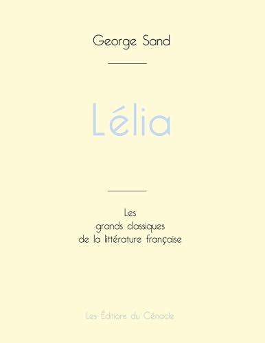 Lélia de George Sand (édition grand format)