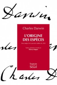 L'Origine des espèces. Texte intégral de la première édition de 1859