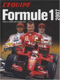 Formule 1 2007 - Toute la saison des grands prix