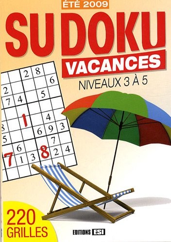Sudoku vacances : Niveaux 3 à 5