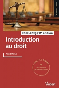 Introduction au droit 2022/2023: Tout le cours et des conseils méthodologiques, à jour des dernières réformes