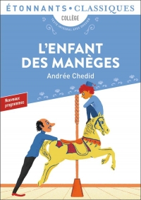 L'Enfant des manèges: et autres nouvelles