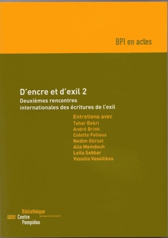 D'encre et d'exil 2 : Deuxièmes rencontres internationales des écritures de l'exil