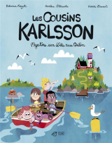 Les cousins Karlsson Tome 1 - Espions et fantômes: Mystère sur l'île aux Grèbes