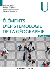 Eléments d'épistémologie de la géographie - 3e éd.