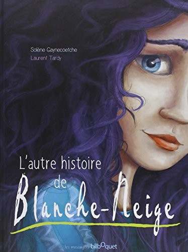 L'autre histoire de Blanche-Neige